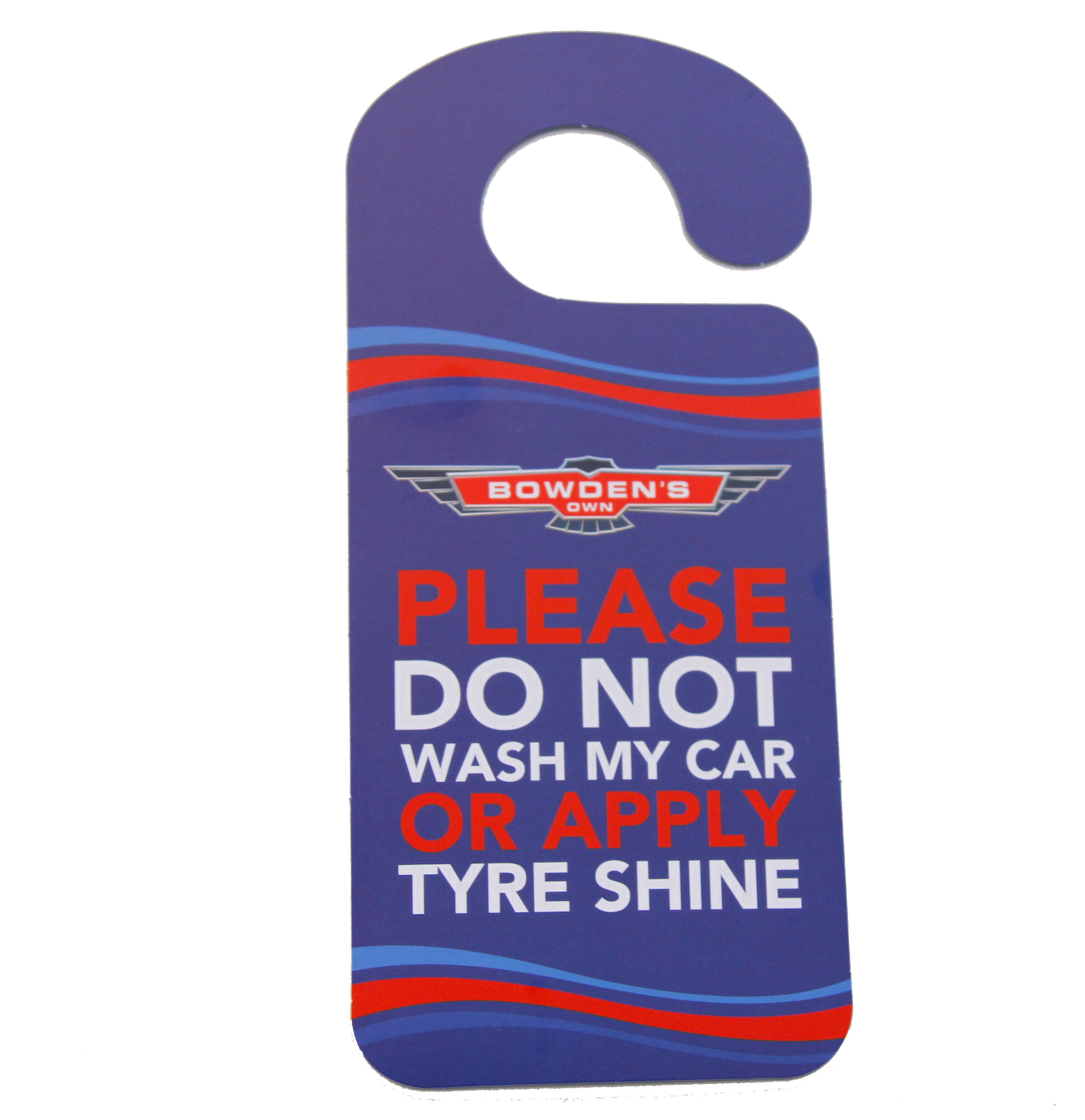 PLEASE DON'T WASH MY CAR HANGER